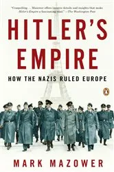 Book cover of Hitler's Empire by Mark Mazower