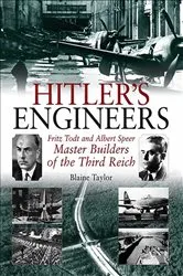 Book cover of Hitler's Engineers by Blaine Taylor