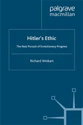 Book cover of Hitler’s Ethic by R. Weikart