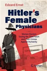 Book cover of Hitler’s Female Physicians by Edzard Ernst