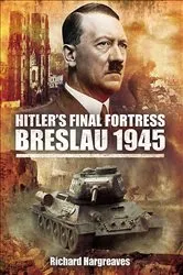 Book cover of Hitler's Final Fortress by Richard Hargreaves