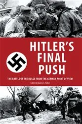 Book cover of Hitler's Final Push by Danny S. Parker