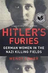 Book cover of Hitler's Furies by Wendy Lower