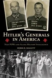 Book cover of Hitler's Generals in America by Derek R. Mallett