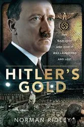 Book cover of Hitler's Gold by Norman Ridley