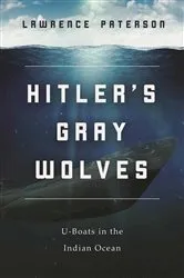 Book cover of Hitler's Gray Wolves by Lawrence Paterson
