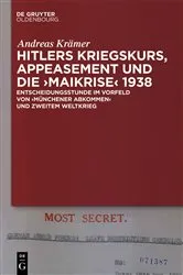 Book cover of Hitlers Kriegskurs, Appeasement und die „Maikrise“ 1938 by Andreas Krämer