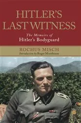 Book cover of Hitler's Last Witness by Rochus Misch