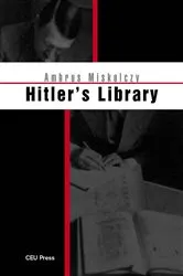 Book cover of Hitler's Library by Ambrus Miskolczy