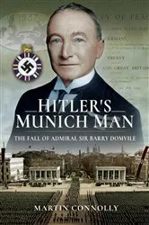 Book cover of Hitler's Munich Man by Martin Connolly