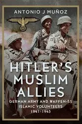 Book cover of Hitler’s Muslim Allies by Antonio J Muñoz