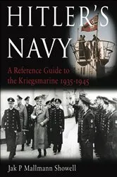 Book cover of Hitler's Navy by Jak P. Mallmann Showell