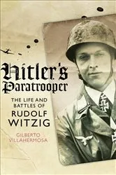 Book cover of Hitler's Paratrooper by Gilberto Villahermosa
