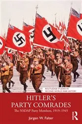 Book cover of Hitler's Party Comrades by Jürgen W. Falter