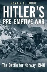 Book cover of Hitler's Pre-emptive War by Henrik O. Lunde