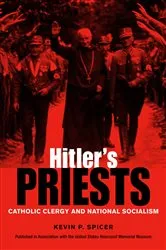 Book cover of Hitler's Priests by Kevin Spicer