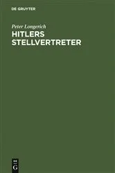 Book cover of Hitlers Stellvertreter by Peter Longerich