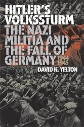 Book cover of Hitler's Volkssturm by David K. Yelton