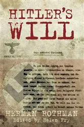 Book cover of Hitler's Will by Herman Rothman