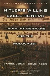 Book cover of Hitler's Willing Executioners by Daniel Jonah Goldhagen