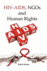 Book cover of HIV-AIDs, NGOs And Human Rights by Rajesh Kumar