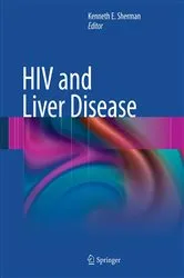 Book cover of HIV and Liver Disease by Kenneth E. Sherman