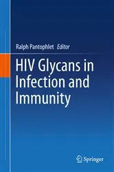 Book cover of HIV Glycans in Infection and Immunity by Ralph Pantophlet