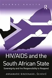 Book cover of HIV/AIDS and the South African State by Annamarie Bindenagel Šehovi?