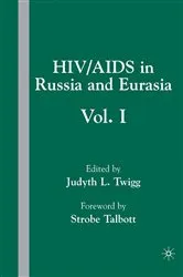 Book cover of HIV/AIDS in Russia and Eurasia by J. Twigg