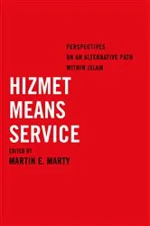 Book cover of Hizmet Means Service by Martin E. Marty