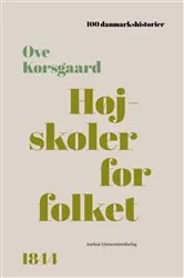 Book cover of Højskoler for folket by Ove Korsgaard