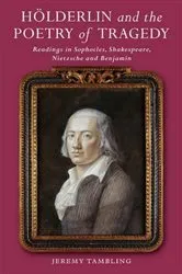 Book cover of Hölderlin and the Poetry of Tragedy by Jeremy Tambling