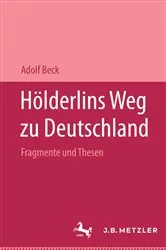 Book cover of HÃ¶lderlins Weg zu Deutschland by Adolf Beck