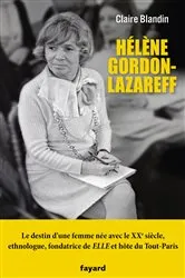 Book cover of Hélène Gordon-Lazareff by Claire Blandin