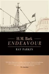 Book cover of H.M. Bark Endeavour: Updated Edition by Ray Parkin