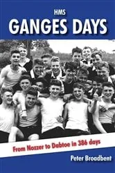 Book cover of HMS Ganges Days (2nd ed.) by Peter Broadbent