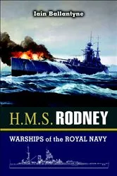 Book cover of H.M.S. Rodney by Iain Ballantyne