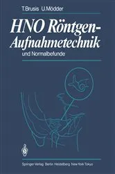 Book cover of HNO RÃ¶ntgen-Aufnahmetechnik und Normalbefunde by T. Brusis