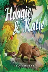 Book cover of Hoagie & Katie by Rio M Koviak