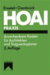 Book cover of HOAI: Anrechenbare Kosten für Architekten und Tragwerksplaner (3rd ed.) by Dieter Enseleit