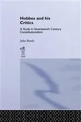 Book cover of Hobbes and His Critics by John Bowie