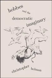 Book cover of Hobbes and the Democratic Imaginary by Unknown