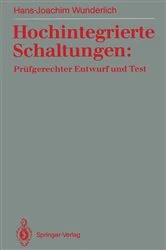 Book cover of Hochintegrierte Schaltungen: PrÃ¼fgerechter Entwurf und Test by Hans-Joachim Wunderlich