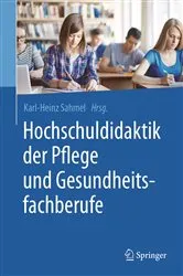 Book cover of Hochschuldidaktik der Pflege und Gesundheitsfachberufe by Karl-Heinz Sahmel