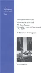Book cover of Hochschuloffiziere und Wiederaufbau des Hochschulwesen in Deutschland 1945-1949 by Manfred Heinemann