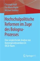 Book cover of Hochschulpolitische Reformen im Zuge des Bologna-Prozesses by Christoph Knill
