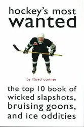 Book cover of Hockey's Most Wanted by Floyd Conner