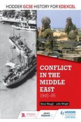 Book cover of Hodder GCSE History for Edexcel: Conflict in the Middle East, 1945-95 by John Wright