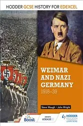 Book cover of Hodder GCSE History for Edexcel: Weimar and Nazi Germany, 1918-39 by John Wright