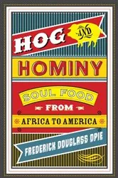 Book cover of Hog and Hominy by Frederick Douglass Opie